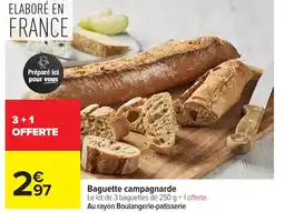 Carrefour Baguette campagnarde offre