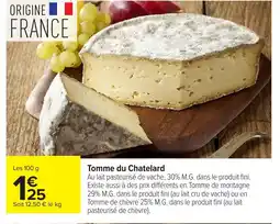 Carrefour Tomme du Chatelard offre