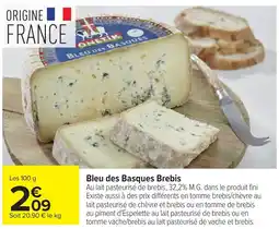 Carrefour Bleu des Basques Brebis offre