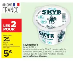 Carrefour SKYR Normand offre