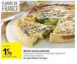 Carrefour Quiche saumon épinards offre