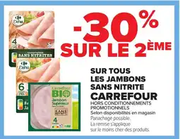 Carrefour CARREFOUR Sur tous les jambons sans nitrite offre