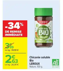 Carrefour LEROUX Chicorée soluble Bio offre