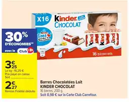 Carrefour KINDER CHOCOLAT Barres Chocolatées Lait offre