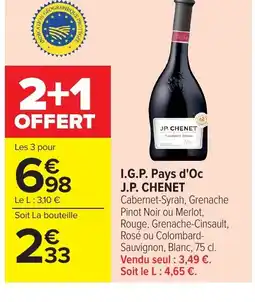 Carrefour J.P. CHENET I.G.P. Pays d'Oc offre