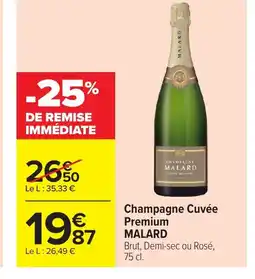Carrefour MALARD Champagne Cuvée Premium offre