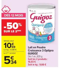 Carrefour GUIGOZ Lait en Poudre Croissance 3 Optipro offre