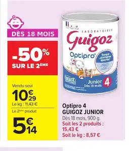 Carrefour GUIGOZ JUNIOR Optipro 4 offre