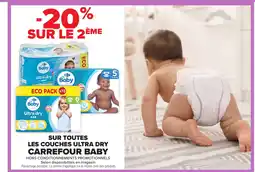 Carrefour CARREFOUR BABY Sur toutes les couches ultra dry offre