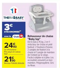 Carrefour THERMOBABY Rehausseur de chaise Baby top offre