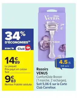 Carrefour VENUS Rasoirs offre