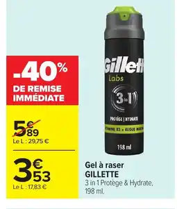 Carrefour GILLETTE Gel à raser offre