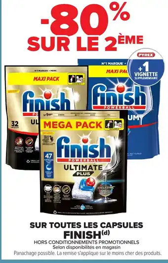 FINISH Sur toutes les capsules