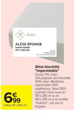 Carrefour Alèse bouclette imperméable offre
