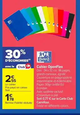 Carrefour OXFORD Cahier OpenFlex offre
