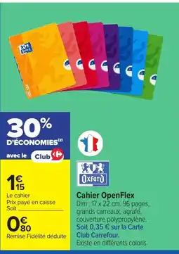 Carrefour OXFORD Cahier OpenFlex offre