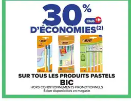 Carrefour BIC Sur tous les produits pastels offre