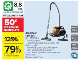 Carrefour ROWENTA Aspirateur sans sac offre