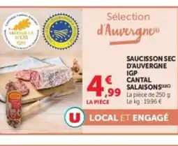 U Express Saucisson sec d'auvergne igp cantal salaisons offre
