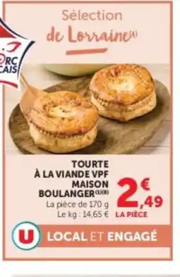 U Express Tourte à la viande vpf maison boulanger offre