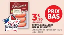 U Express PIERRE SCHMIDT Cervelas d'alsace offre