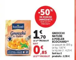 U Express ECOCHARD Gnocchi nature a poeler offre