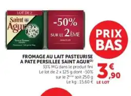 U Express SAINT AGUR Fromage au lait pasteurise a pate persillee offre