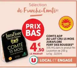 U Express Comte aop au lait cru 15 mois juraflore fort des rousses offre