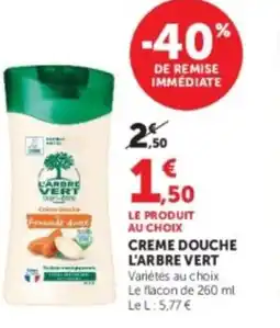 U Express L'ARBRE VERT Creme douche offre