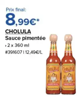 Costco CHOLULA Sauce pimentée offre