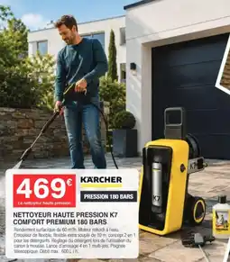 Chretien Matériaux KÄRCHER Nettoyeur haute pression k7 comfort premium 180 bars offre