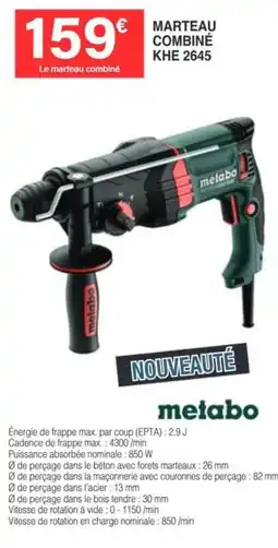 Chretien Matériaux METABO Marteau combiné khe 2645 offre