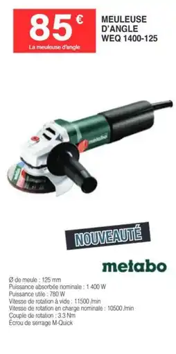 Chretien Matériaux METABO Meuleuse d'angle weq 1400-125 offre