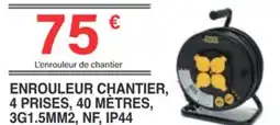 Chretien Matériaux Enrouleur chantier, 4 prises, 40 mètres offre