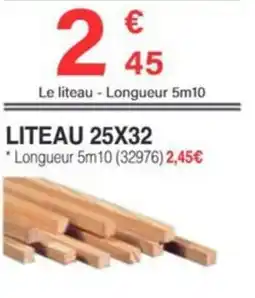 Chretien Matériaux Liteau 25x32 offre