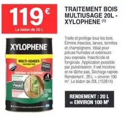 Chretien Matériaux XYLOPHENE Traitement bois multiusage offre