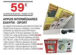 Chretien Matériaux Appuis intermédiaires easyfix - zifort offre