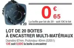 Chretien Matériaux Lot de 20 boites à encastrer multi-matériaux offre