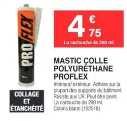 Chretien Matériaux PROFLEX Mastic colle polyurethane offre