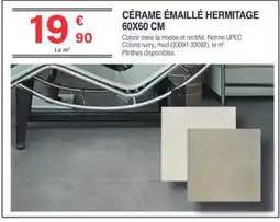 Chretien Matériaux Cérame émaillé hermitage offre