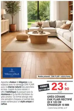 Chretien Matériaux Grès cérame oak flair rectifié 20 x 120 cm épaisseur 10 mm offre