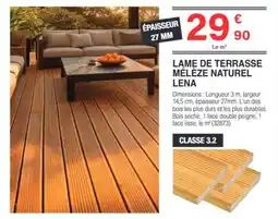 Chretien Matériaux Lame de terrasse mélèze naturel offre