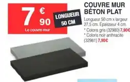 Chretien Matériaux Couvre mur beton plat offre