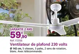 Provence Outillage Ventilateur de plafond 230 volts offre