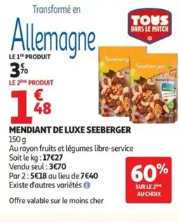 Auchan SEEBERGER Mendiant de luxe offre