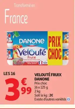 Auchan DANONE Velouté fruix offre