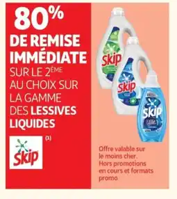 Auchan SKIP Sur la gamme des lessives liquides offre