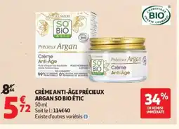 Auchan SO BIO ÉTIC Crème anti-âge précieux argan offre