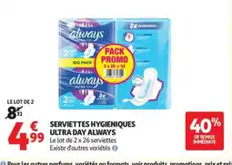 Auchan ALWAYS Serviettes hygieniques ultra day offre
