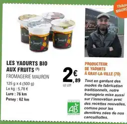 E.Leclerc FROMAGERIE MAURON Les yaourts bio aux fruits offre